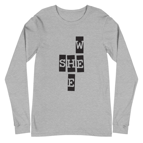 We She He Unisex Long Sleeve Tee (More Colors)