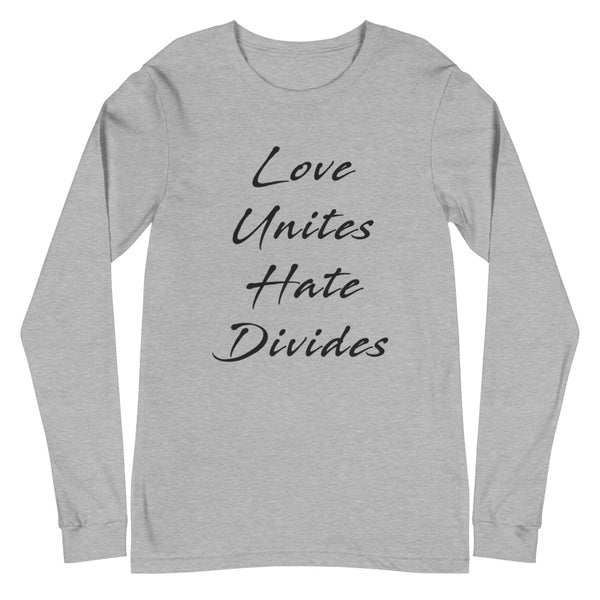 Love Unites Unisex Long Sleeve Tee (More Colors)