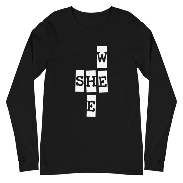 We She He Unisex Long Sleeve Tee (More Colors)