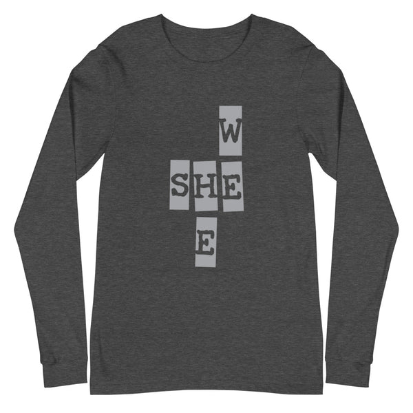 We She He Unisex Long Sleeve Tee (More Colors)