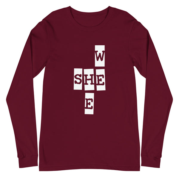 We She He Unisex Long Sleeve Tee (More Colors)