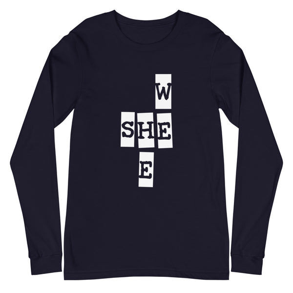 We She He Unisex Long Sleeve Tee (More Colors)