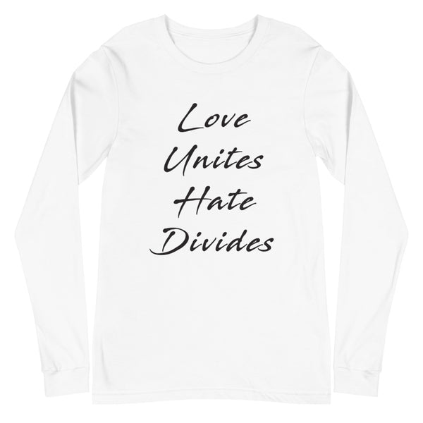 Love Unites Unisex Long Sleeve Tee (More Colors)