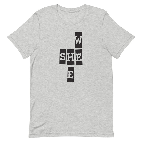 We She He Premium Unisex Tee (More Colors)