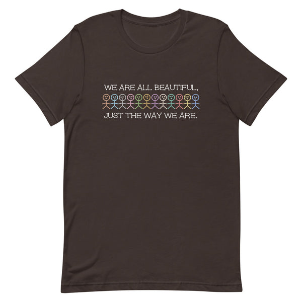 We Are All Beautiful Premium Unisex Tee (More Colors)