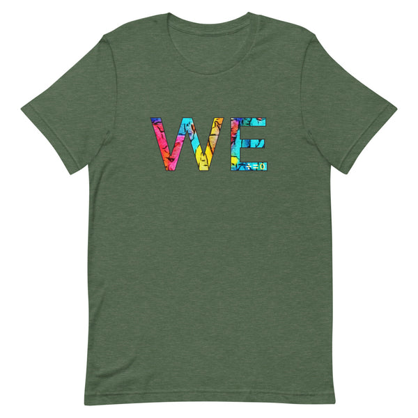 We Premium Unisex Tee (More Colors)