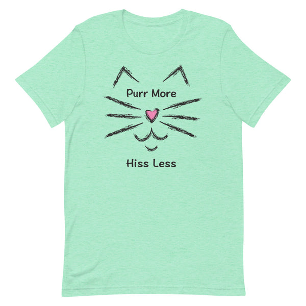 Purr More Hiss Less Premium Unisex Tee (More Colors)