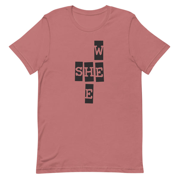 We She He Premium Unisex Tee (More Colors)