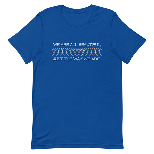 We Are All Beautiful Premium Unisex Tee (More Colors)