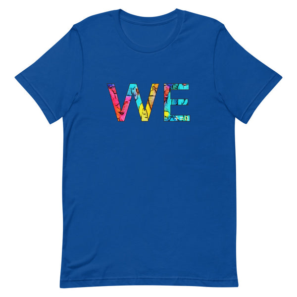 We Premium Unisex Tee (More Colors)