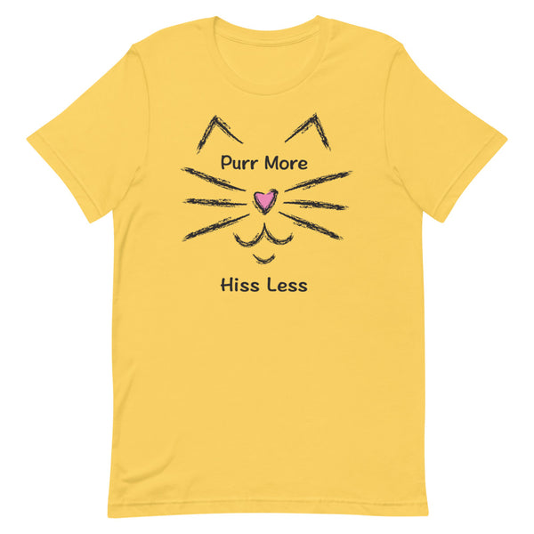 Purr More Hiss Less Premium Unisex Tee (More Colors)