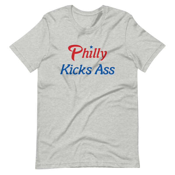 Philly Kicks Ass Premium Unisex Tee (More Colors)