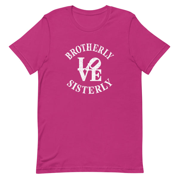 Brotherly Love Sisterly Love Premium Unisex T-Shirt (More Colors)