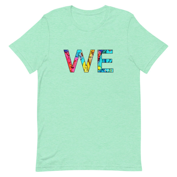 We Premium Unisex Tee (More Colors)