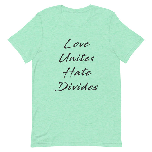 Love Unites Premium Unisex Tee (More Colors)