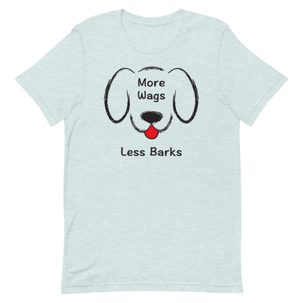 More Wags Less Barks Premium Unisex Tee (More Colors)