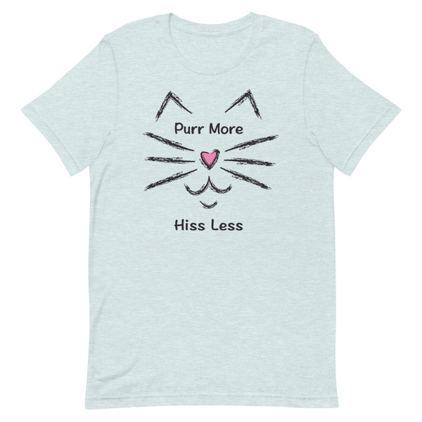 Purr More Hiss Less Premium Unisex Tee (More Colors)