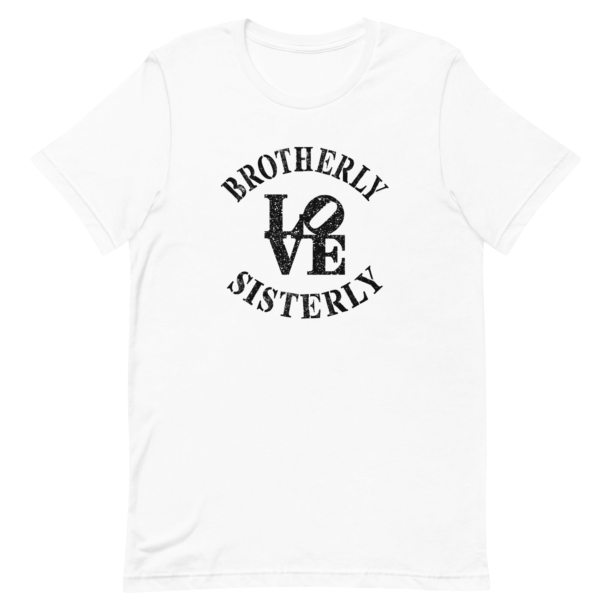 Brotherly Love Sisterly Love Premium Unisex T-Shirt (More Colors)