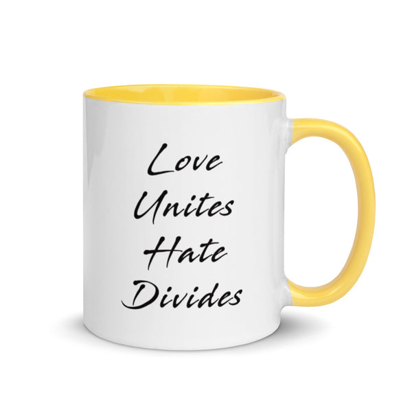 Love Unites Hate Divides Mug with Color Accents (More Colors)