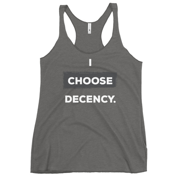 I Choose Decency Women's Racerback Tank (More Colors)