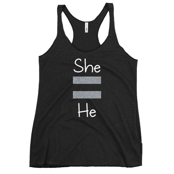 She Equals He Women's Racerback Tank (More Colors)