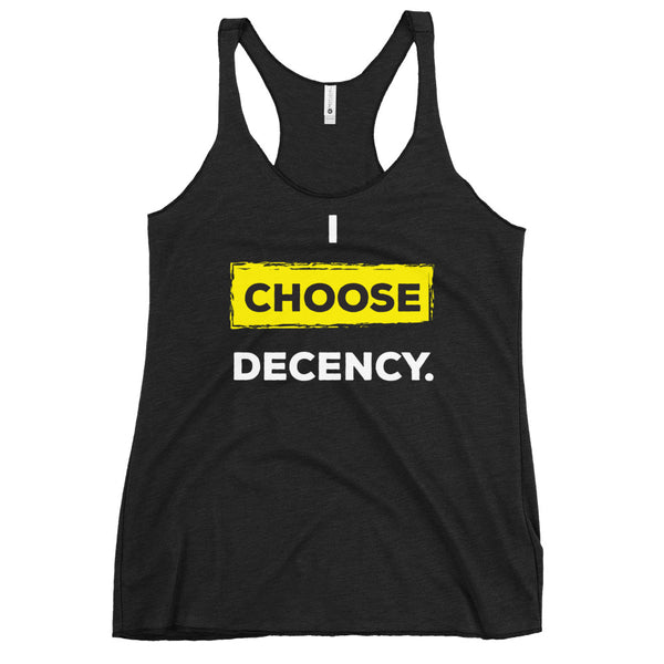 I Choose Decency Women's Racerback Tank (More Colors)