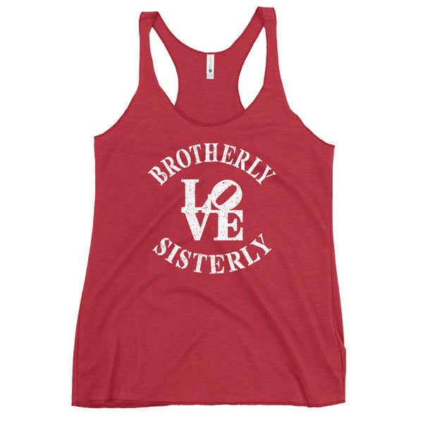 Brotherly Love Sisterly Love Women's Racerback Tank (More Colors)