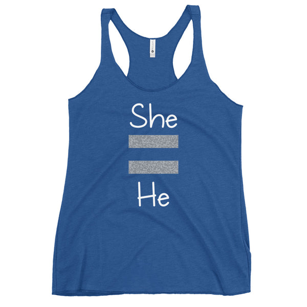 She Equals He Women's Racerback Tank (More Colors)