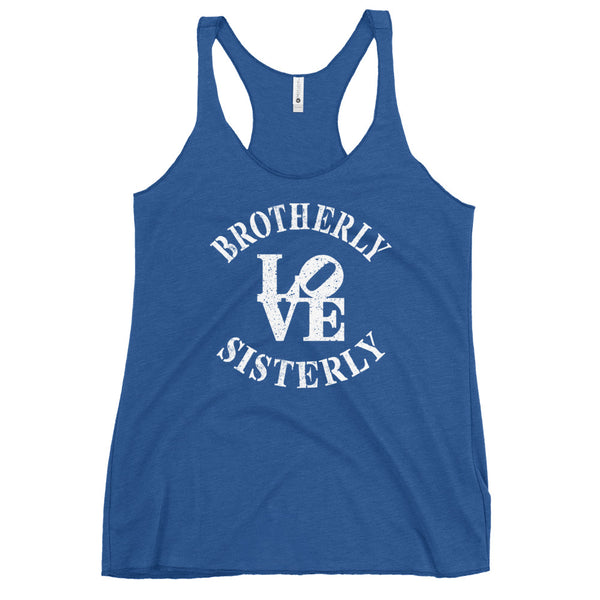 Brotherly Love Sisterly Love Women's Racerback Tank (More Colors)