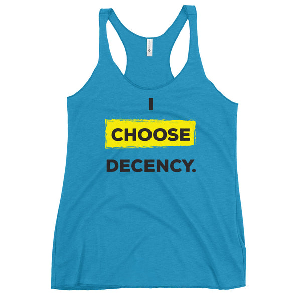 I Choose Decency Women's Racerback Tank (More Colors)