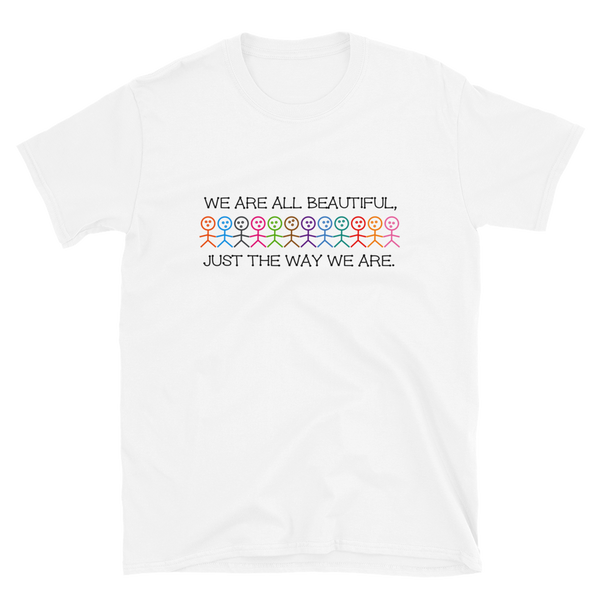 We Are All Beautiful Unisex Tee (More Colors)