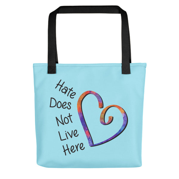 Hate Does Not Live Here Tote Bag (More Colors)