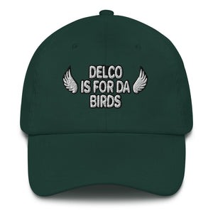 Delco is for Da Birds Philadelphia Eagles Dad Hat