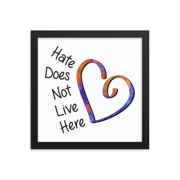 Hate Does Not Live Here Heart Framed Photo Paper Poster