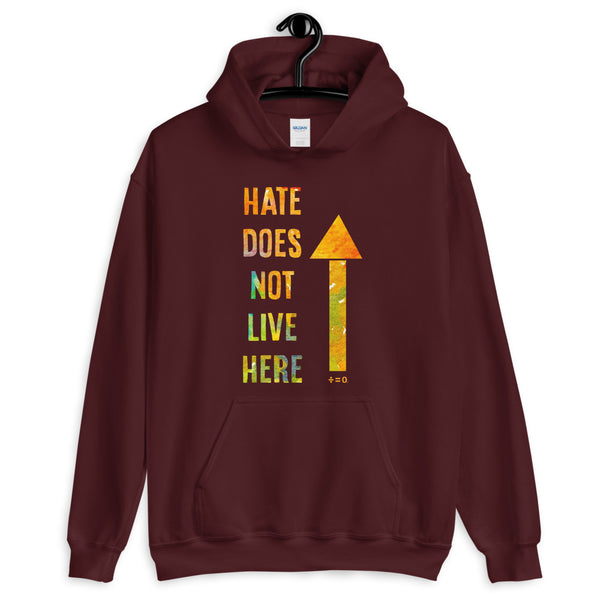 Hate Does Not Live Here Unisex Hooded Sweatshirt (More Colors)