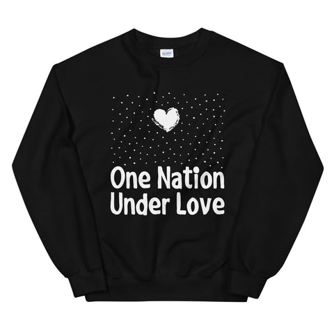 One Nation Under Love Unisex Sweatshirt (Dark/More Colors)