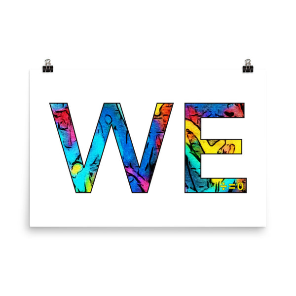 We Photo Paper Poster