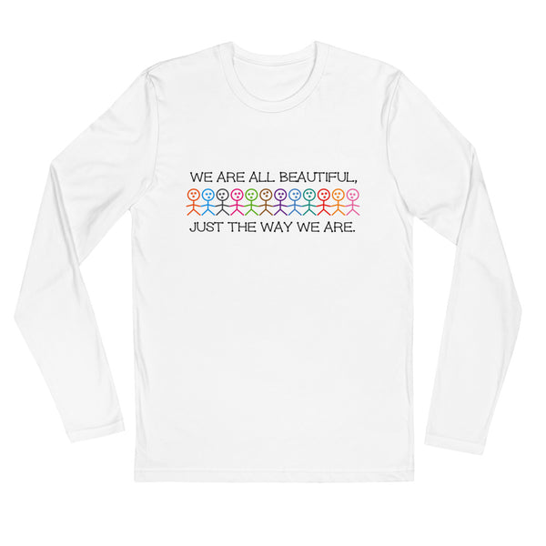 We Are All Beautiful Long Sleeve Fitted Tee (More Colors)