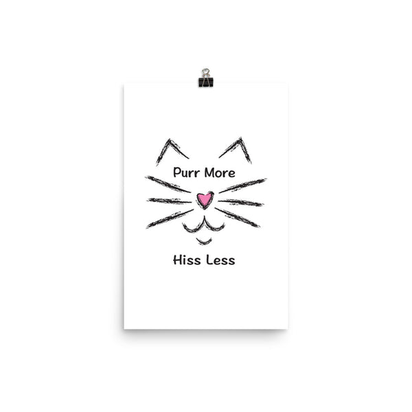 Purr More Hiss Less Photo Paper Poster
