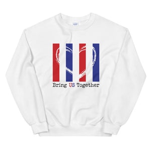 Bring US Together Unisex Patriotic Sweatshirt (More Colors)