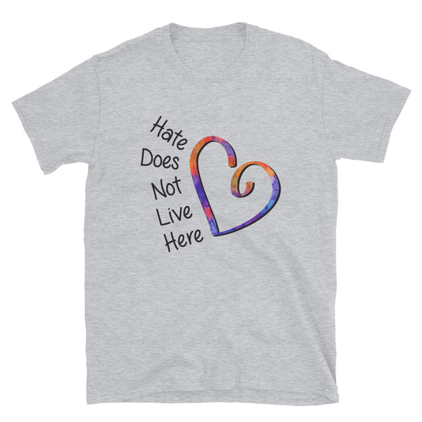Hate Does Not Live Here Heart Unisex Tee (More Colors)