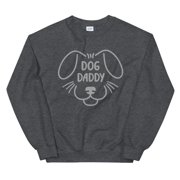 Dog Daddy Unisex Sweatshirt (More Colors)