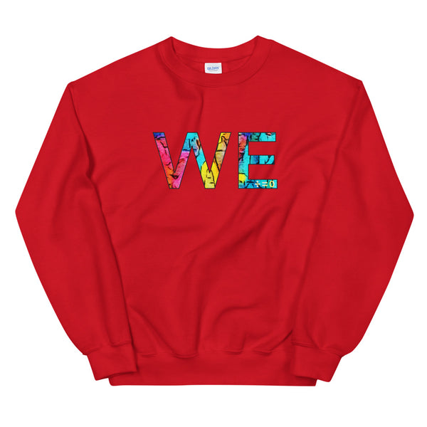 We Unisex Sweatshirt (More Colors)