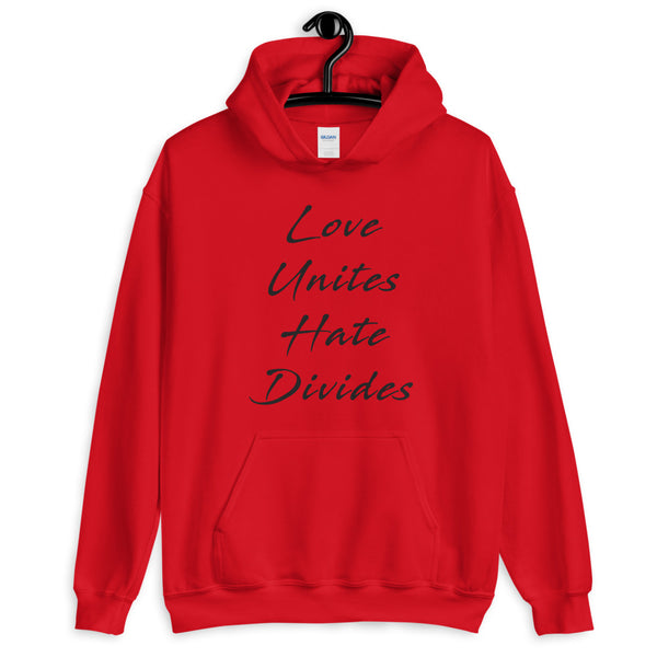Love Unites Unisex Hooded Sweatshirt (More Colors)
