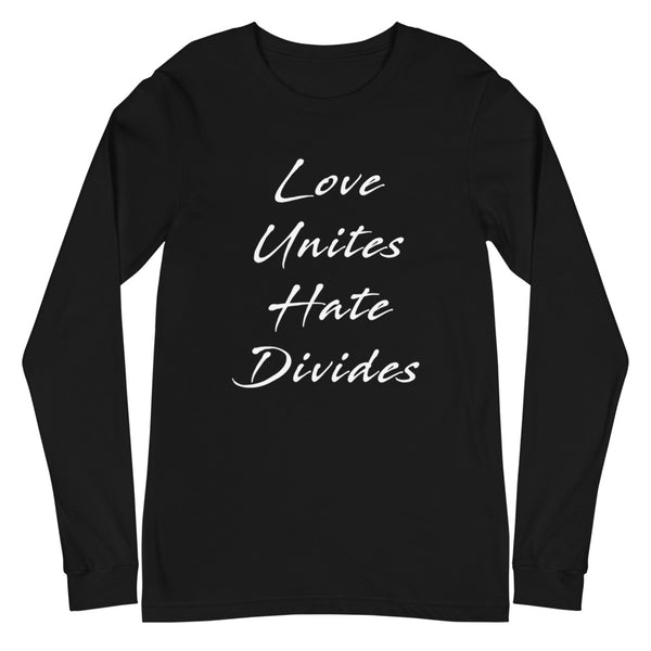 Love Unites Unisex Long Sleeve Tee (More Colors)