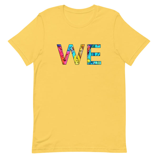 We Premium Unisex Tee (More Colors)