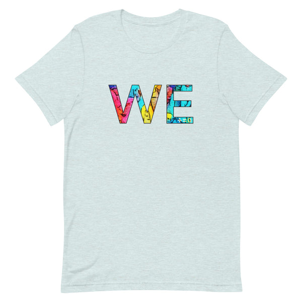 We Premium Unisex Tee (More Colors)