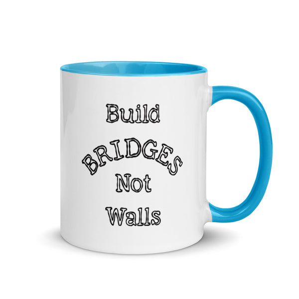 Build Bridges Not Walls Mug with Color Accents (More Colors)
