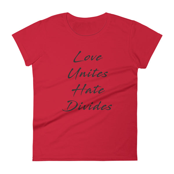 Love Unites Women's Tee (More Colors)