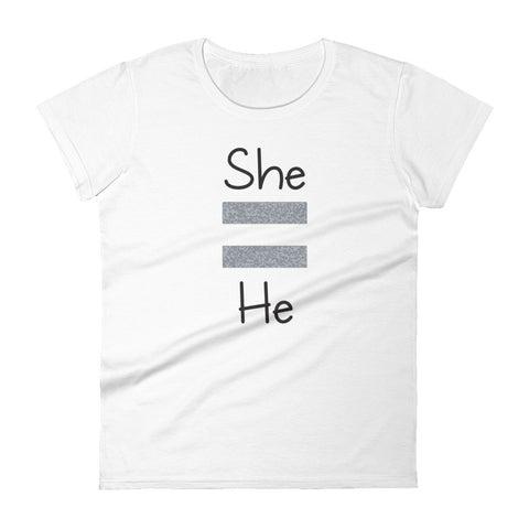 She Equals He Women's Tee (Gray For Light)